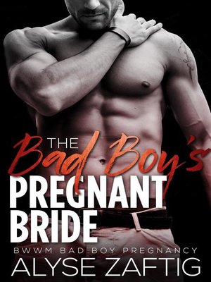 cover image of The Bad Boy's Pregnant Bride
